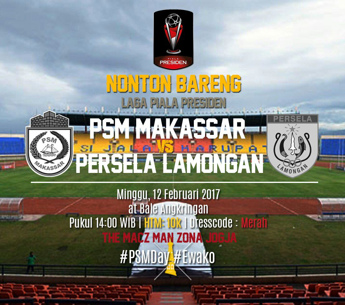 8 Lokasi Nonton Bareng PSM vs Persela